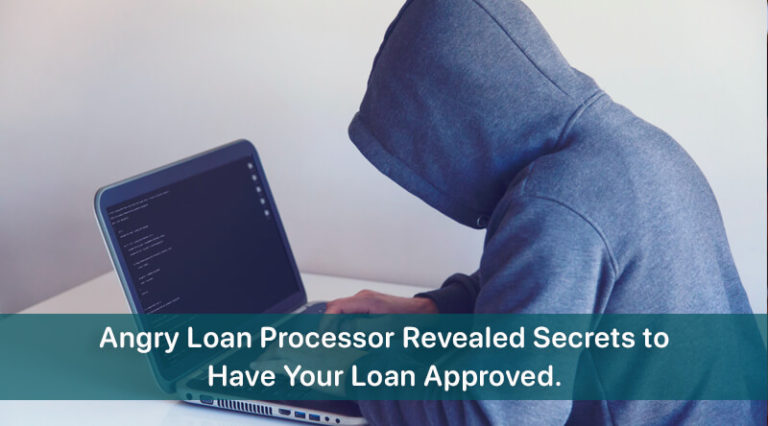 SECRETS TO HAVE YOUR LOAN APPROVED