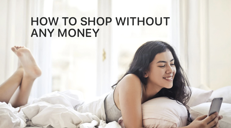 how to shop without any money