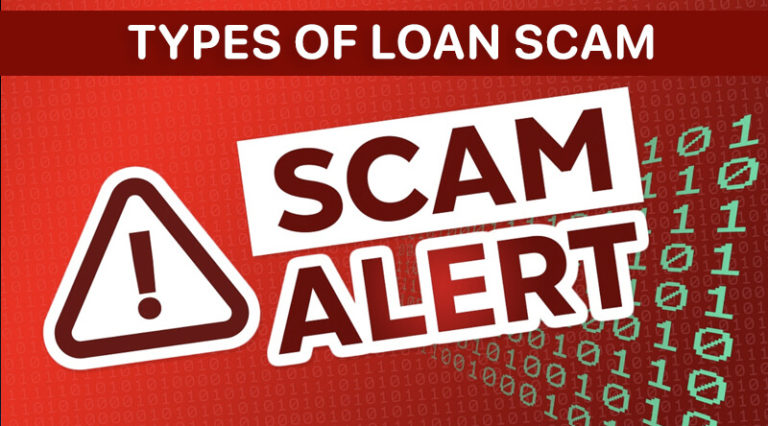 TYPES OF LOAN SCAM